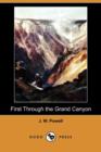 Image for First Through the Grand Canyon (Dodo Press)