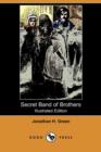 Image for Secret Band of Brothers (Illustrated Edition) (Dodo Press)