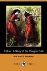 Image for Esther : A Story of the Oregon Trail (Dodo Press)