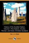 Image for History of the Scottish Nation, Volume I