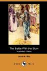 Image for The Battle with the Slum (Illustrated Edition) (Dodo Press)
