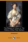 Image for The Reward of Virtue; Or, the History of Miss Polly Graham (Dodo Press)