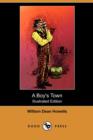 Image for A Boy&#39;s Town (Illustrated Edition) (Dodo Press)