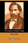 Image for The History of William Webb (Dodo Press)