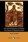 Image for Life and Adventures of Robert, the Hermit of Massachusetts (Dodo Press)