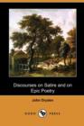 Image for Discourses on Satire and on Epic Poetry (Dodo Press)