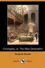 Image for Coningsby; Or, the New Generation (Dodo Press)