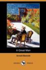 Image for A Great Man (Dodo Press)