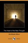Image for The Heart of the New Thought (Dodo Press)