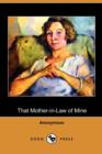 Image for That Mother-In-Law of Mine (Dodo Press)