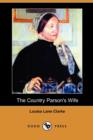 Image for The Country Parson&#39;s Wife (Dodo Press)