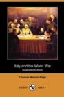 Image for Italy and the World War (Illustrated Edition) (Dodo Press)