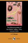Image for The Myxomycetes of the Miami Valley, Ohio (Illustrated Edition) (Dodo Press)
