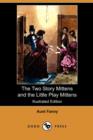 Image for The Two Story Mittens and the Little Play Mittens (Illustrated Edition) (Dodo Press)