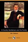 Image for A Country Gentleman and His Family (Dodo Press)
