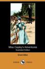 Image for Miss Cayley&#39;s Adventures (Illustrated Edition) (Dodo Press)
