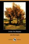 Image for Under the Maples (Dodo Press)