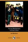 Image for Young Barbarians (Illustrated Edition) (Dodo Press)