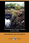 Image for The American Flower Garden(illustrated Edition) (Dodo Press)