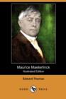 Image for Maurice Maeterlinck (Illustrated Edition) (Dodo Press)