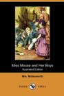 Image for Miss Mouse and Her Boys (Illustrated Edition) (Dodo Press)
