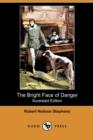 Image for The Bright Face of Danger (Illustrated Edition) (Dodo Press)