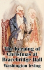 Image for The Keeping of Christmas at Bracebridge Hall