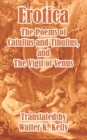 Image for Erotica : The Poems of Catullus and Tibullus