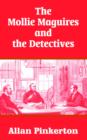 Image for The Mollie Maguires and the Detectives