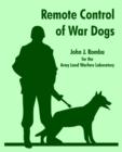 Image for Remote Control of War Dogs