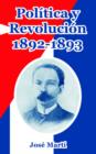 Image for Politica y Revolucion, 1892-1893