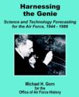 Image for Harnessing the Genie : Science and Technology for the Air Force 1944 - 1986