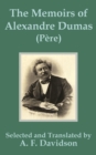 Image for The Memoirs of Alexandre Dumas (Pere)