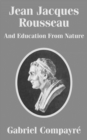 Image for Jean Jacques Rousseau And Education From Nature