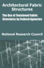 Image for Architectural Fabric Structures : The Use of Tensioned Fabric Structures by Federal Agencies