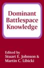 Image for Dominant Battlespace Knowledge