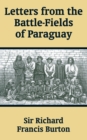 Image for Letters from the Battle-Fields of Paraguay
