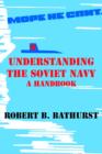 Image for Understanding the Soviet Navy