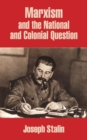 Image for Marxism and the National and Colonial Question