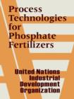 Image for Process Technologies for Phosphate Fertilizers
