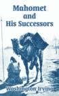 Image for Mahomet and His Successors