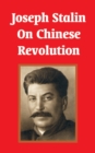 Image for Joseph Stalin On Chinese Revolution