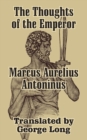 Image for The Thoughts of Marcus Aurelius Antoninus