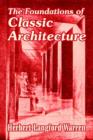 Image for The Foundations of Classic Architecture