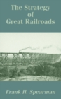 Image for The Strategy of Great Railroads