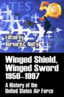 Image for Winged Shield, Winged Sword 1950-1997 : A History of the United States Air Force