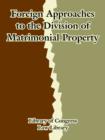 Image for Foreign Approaches to the Division of Matrimonial Property