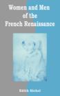 Image for Women and Men of the French Renaissance