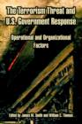 Image for The Terrorism Threat and U.S. Government Response : Operational and Organizational Factors