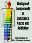 Image for Biological Components of Substance Abuse and Addiction